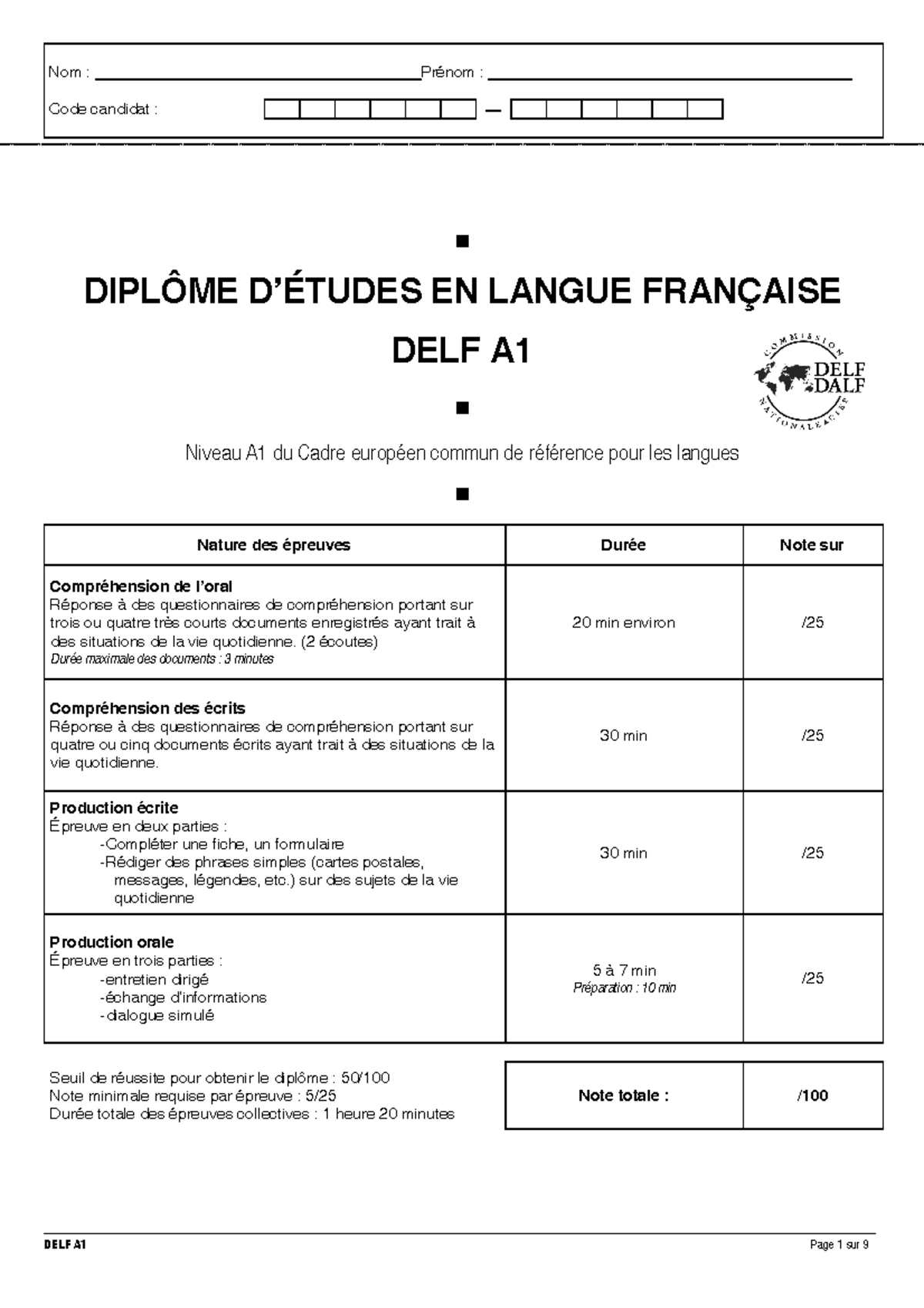 DELF A1 - Lecture notes 8 - Nom : Prénom :. Code candidat : — DIPLÔME D ...