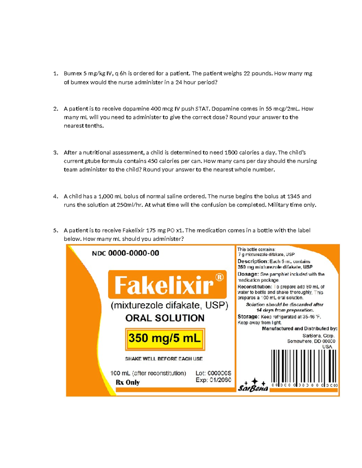 NP 110- extra dosage practice - Bumex 5 mg/kg IV, q 6h is ordered for a ...