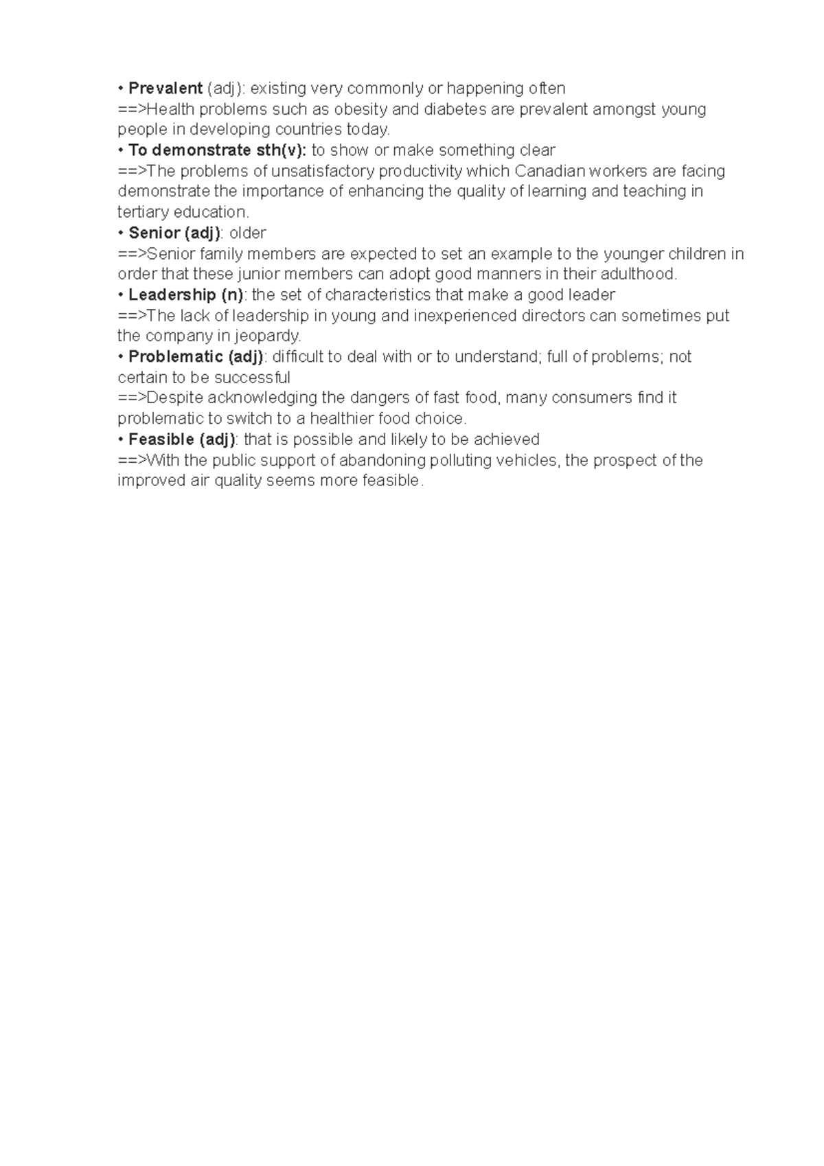 1 - Here are some summaries - Prevalent (adj): existing very commonly ...
