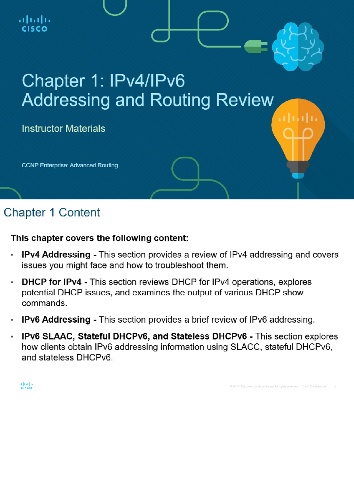 Chapter 1- IPV4-6 addressing and Routing Review - ........... CISCO C3 ...