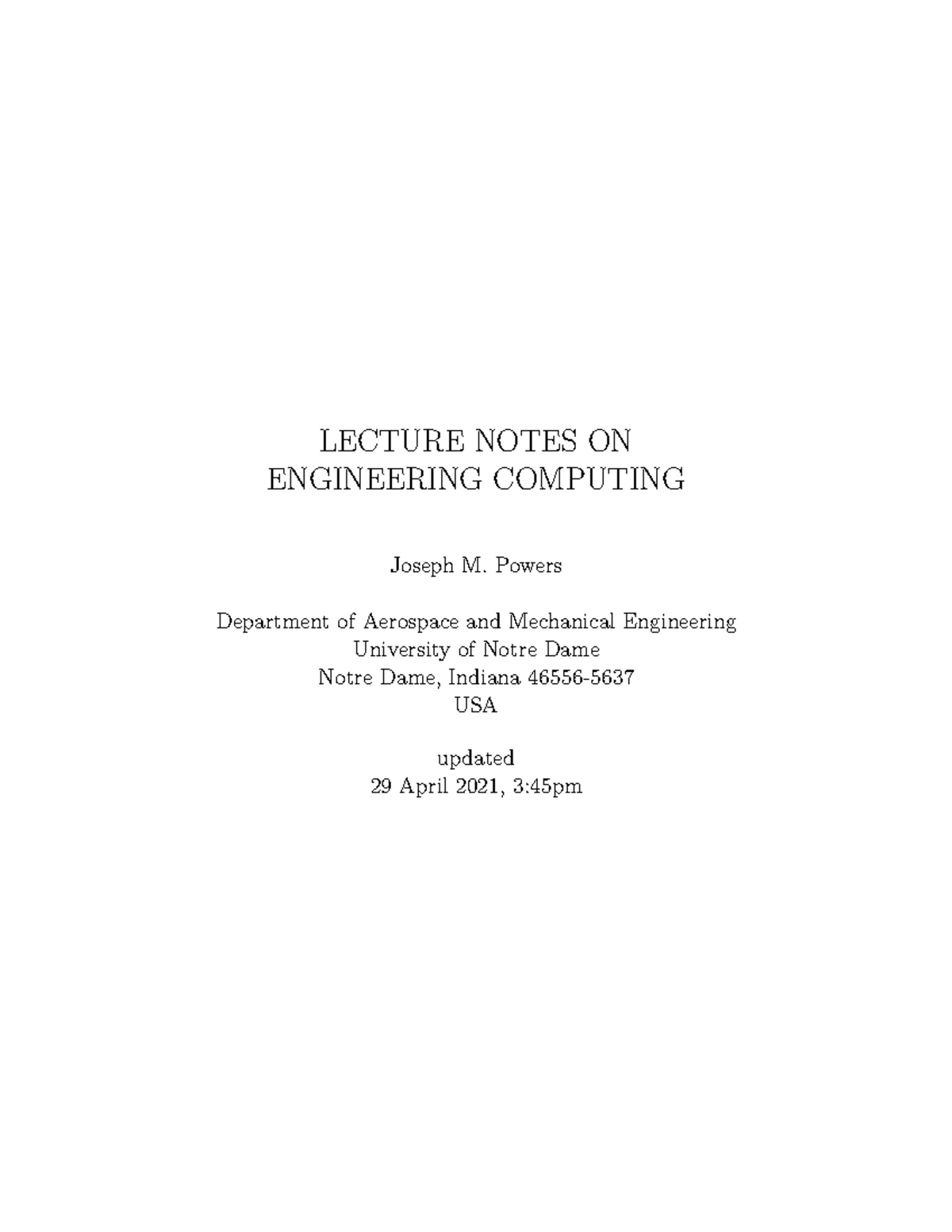 Notes - LECTURE NOTES ON ENGINEERING COMPUTING Joseph M. Powers ...