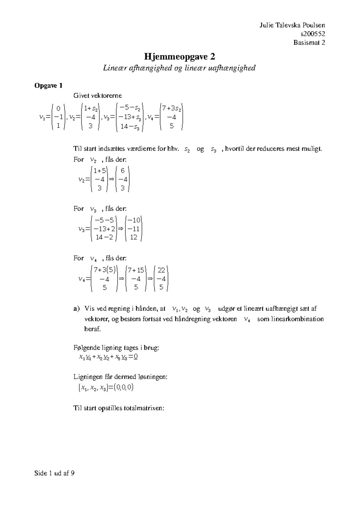 Hjemmeopgave 2 - Lineær Afhængighed Og Lineær Uafhængighed - S Basismat ...
