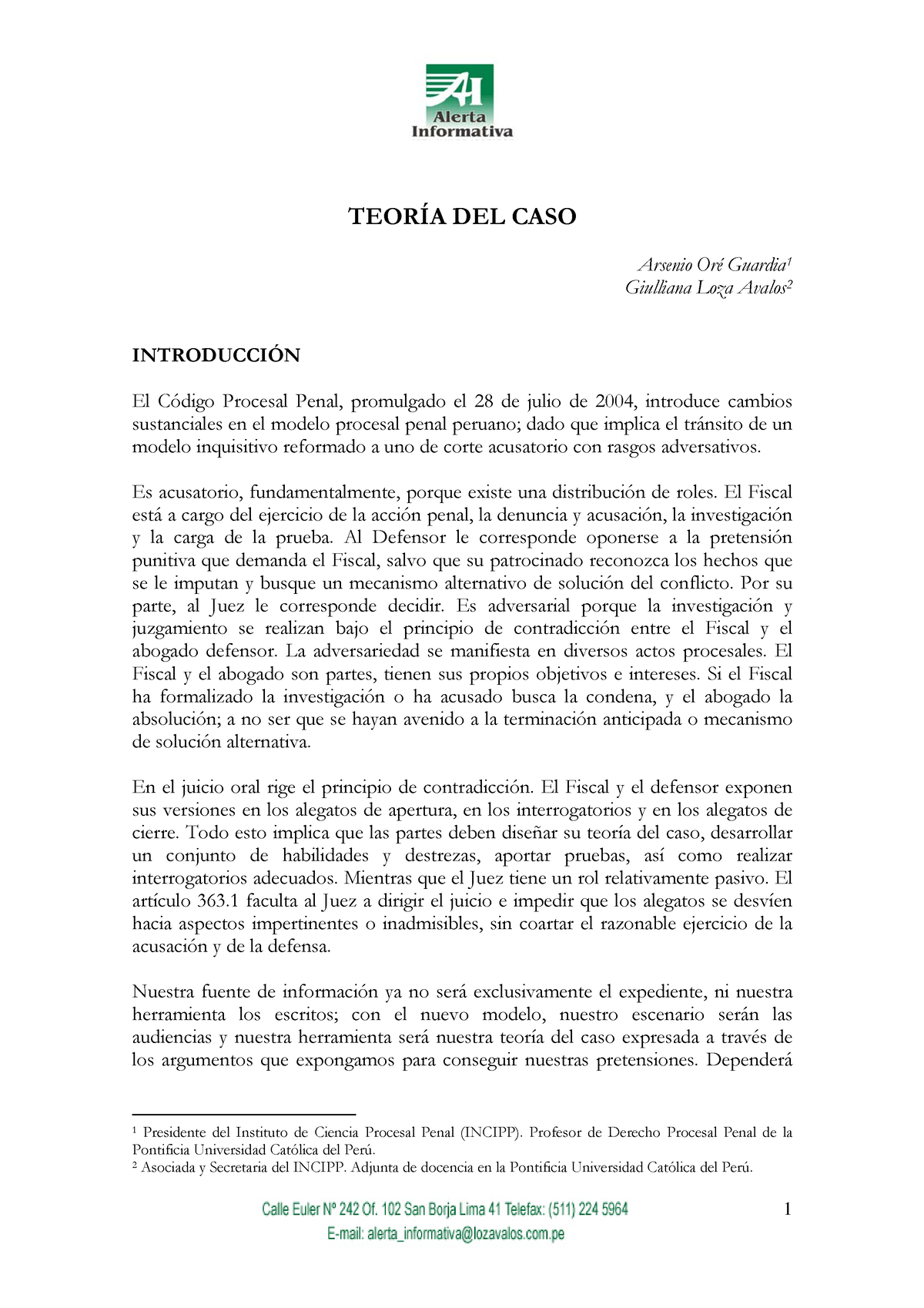 2062 8 teoria del caso - TEORÕA DEL CASO Arsenio OrÈ Guardia 1 Giulliana  Loza Avalos 2 INTRODUCCI”N - Studocu