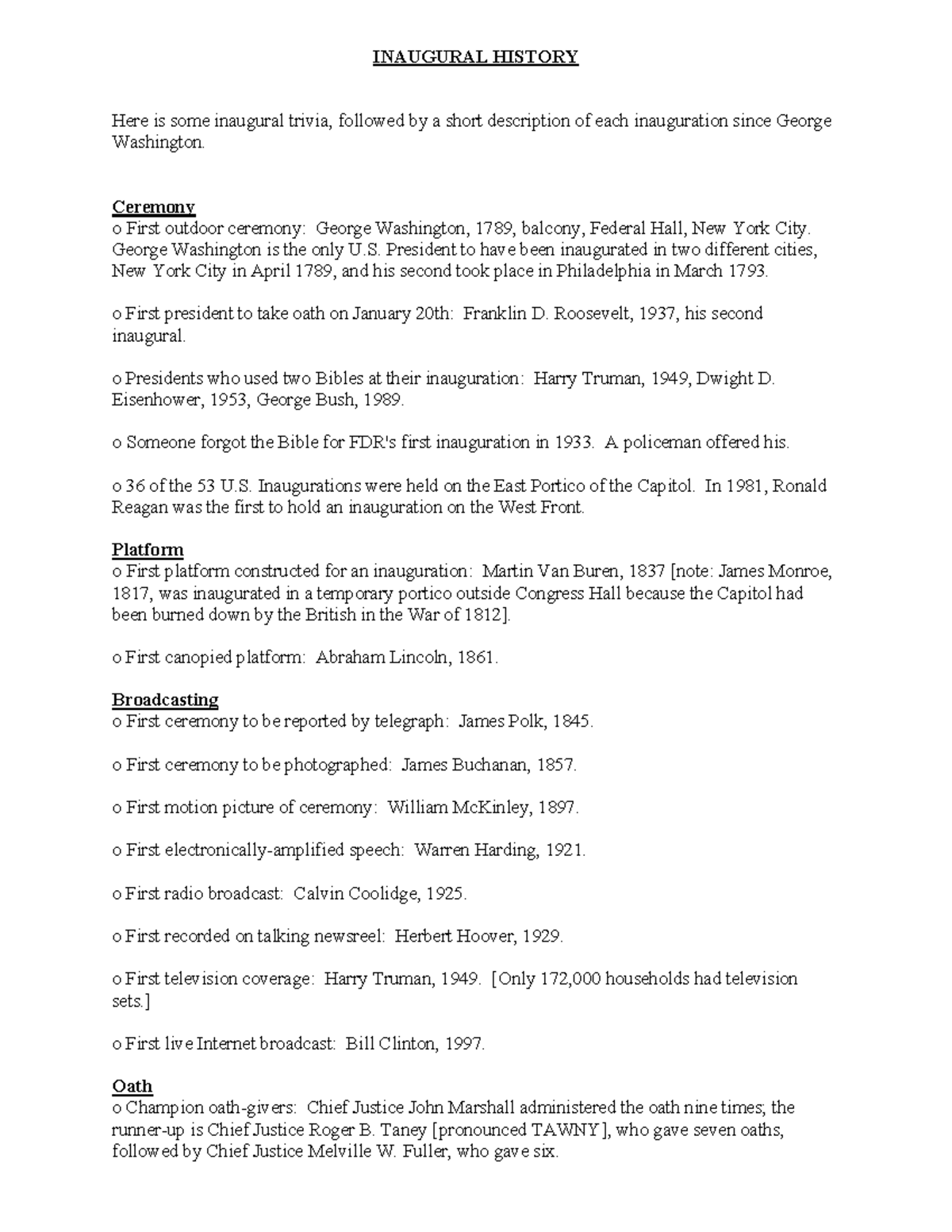 History - INAUGURAL HISTORY Here is some inaugural trivia, followed by ...