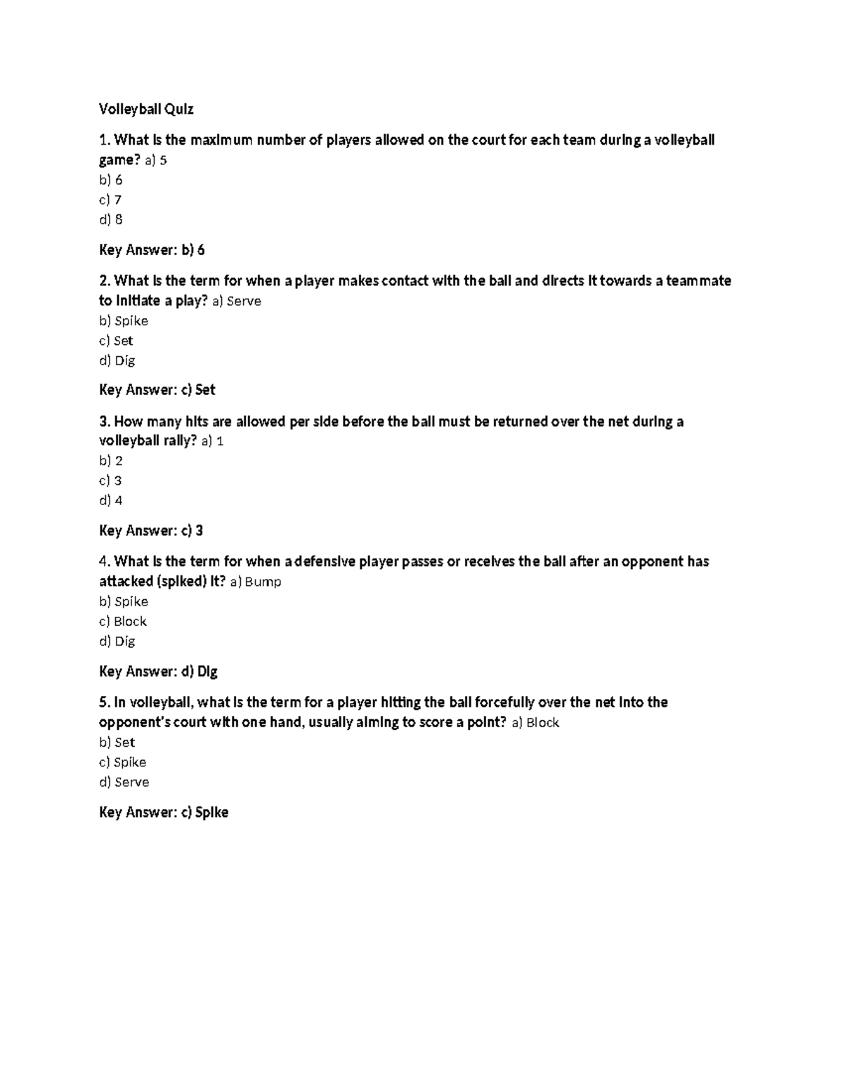 Volleyball short Quiz Physical Education Volleyball Quiz What is