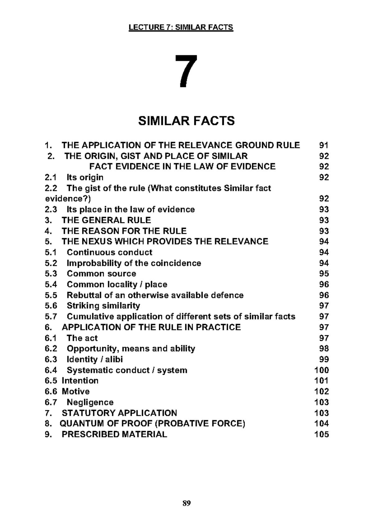 Similar Facts 2021 SIMILAR FACTS 1. THE APPLICATION OF THE