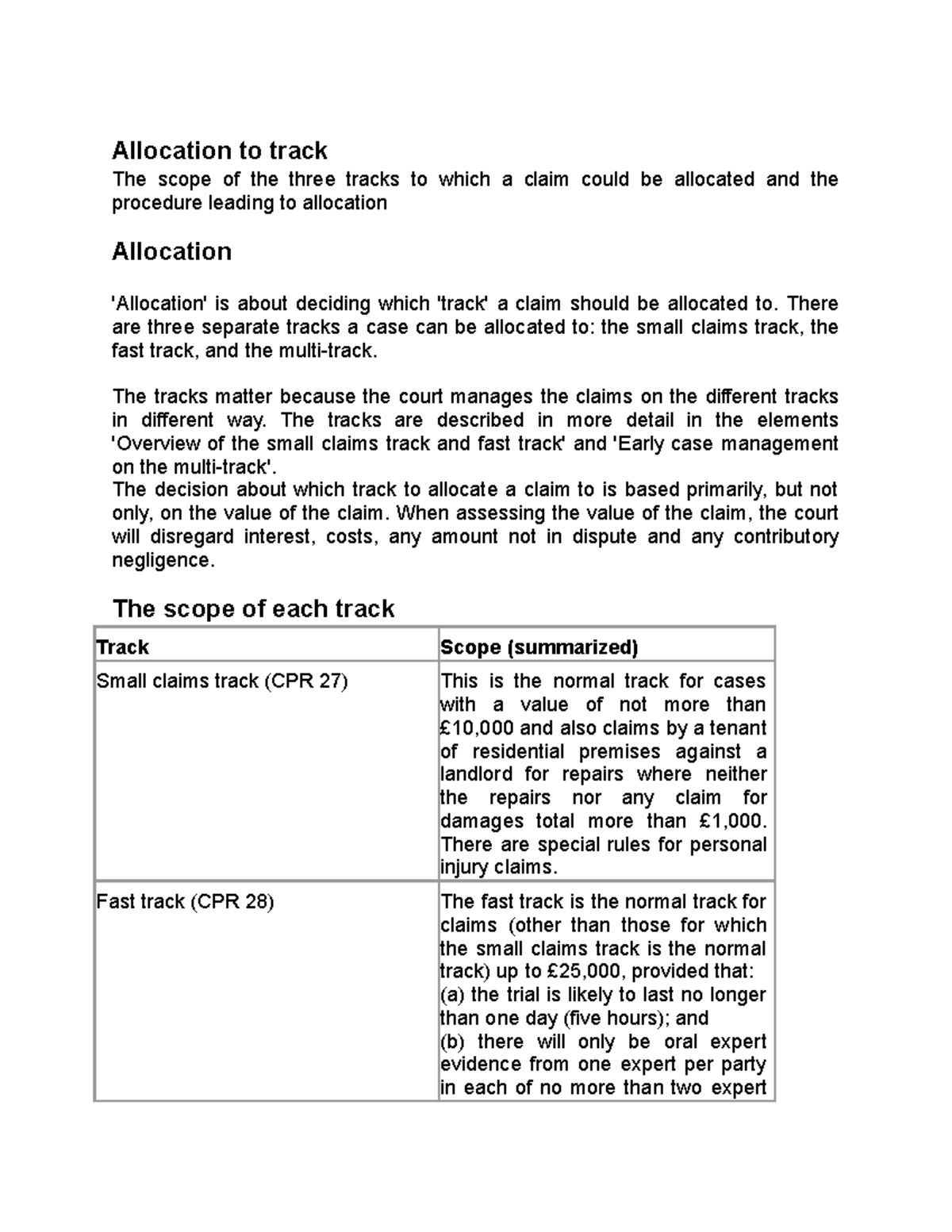 Allocation to track There are three separate tracks a case can be