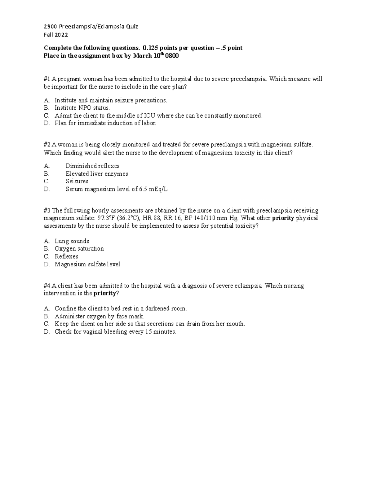 2900 Hypertension in Pregnancy Quiz 2900 Preeclampsia/Eclampsia Quiz