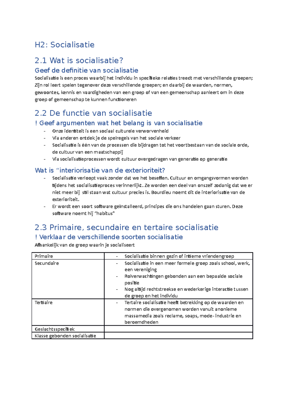 H2 Sociologie - H2: Socialisatie 2 Wat Is Socialisatie? Geef De ...