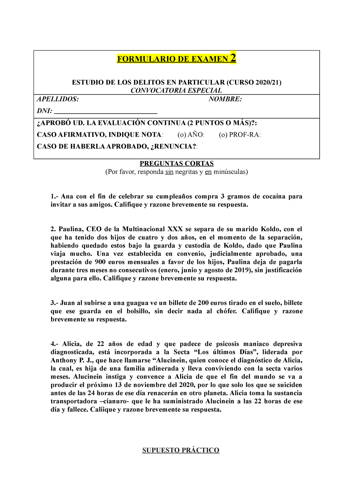 Formulario 2 Penal 3 Practica Formulario De Examen Estudio De Los Delitos En Studocu