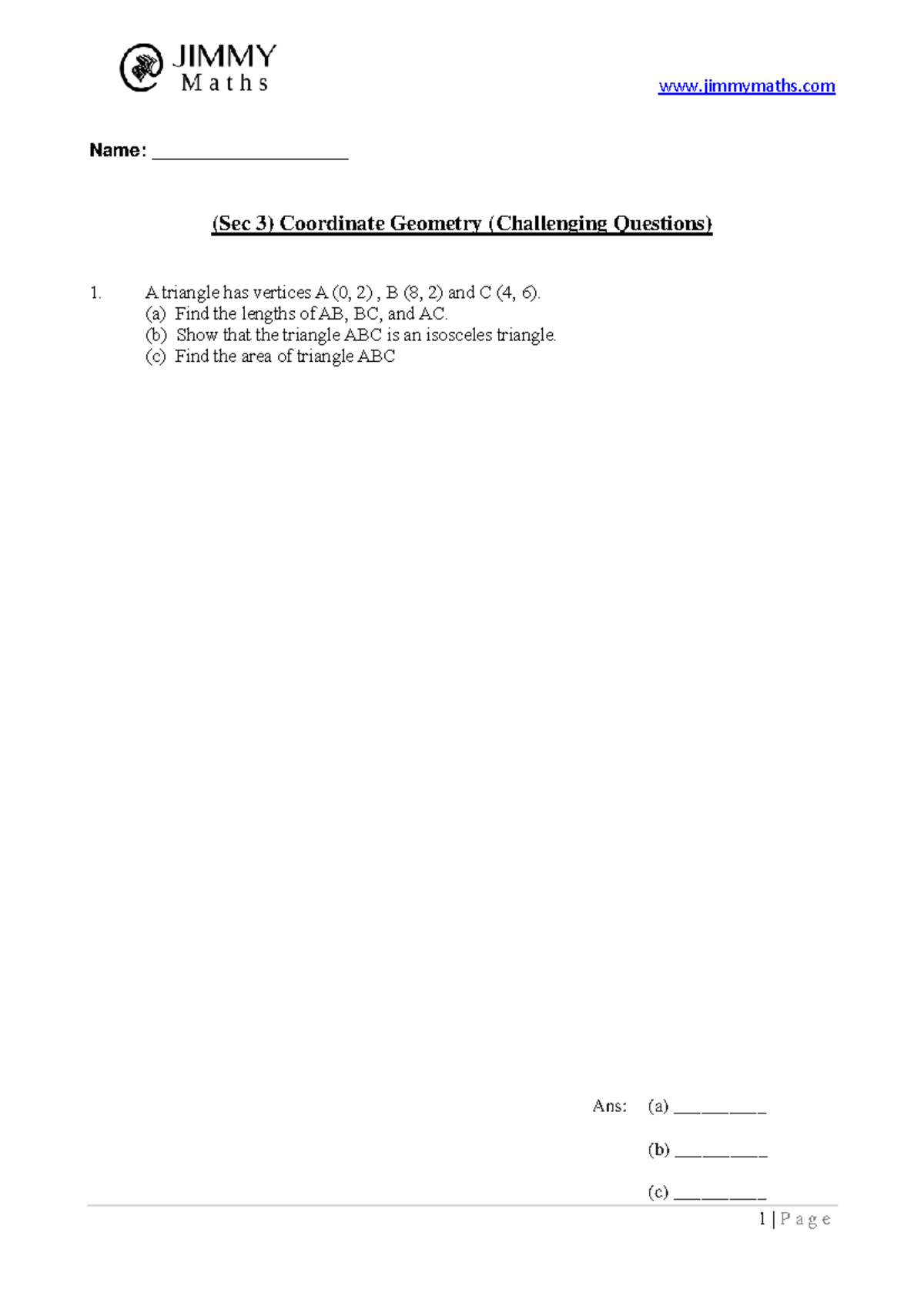 Coordinate Geomasdetry Challenging Questions - (a) Find the lengths of ...