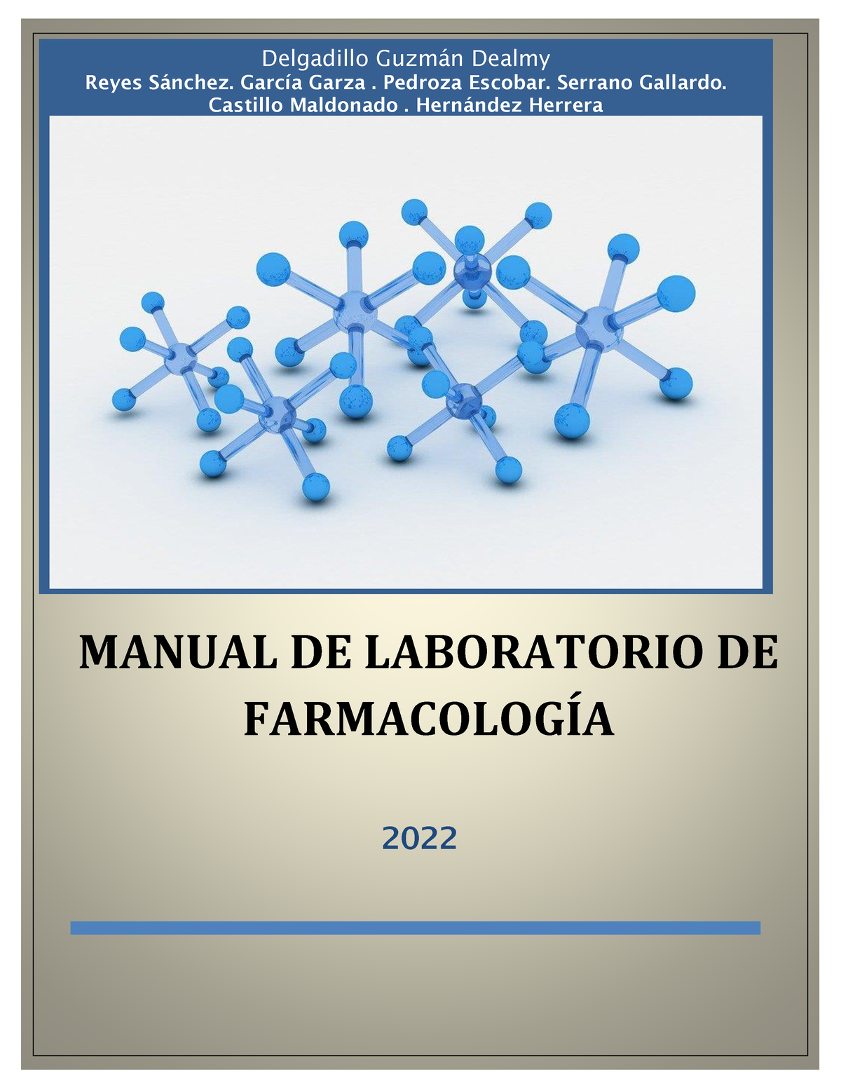 Manual De Laboratorio De Farmacología 2023 Manual De Laboratorio De FarmacologÍa Delgadillo 2200