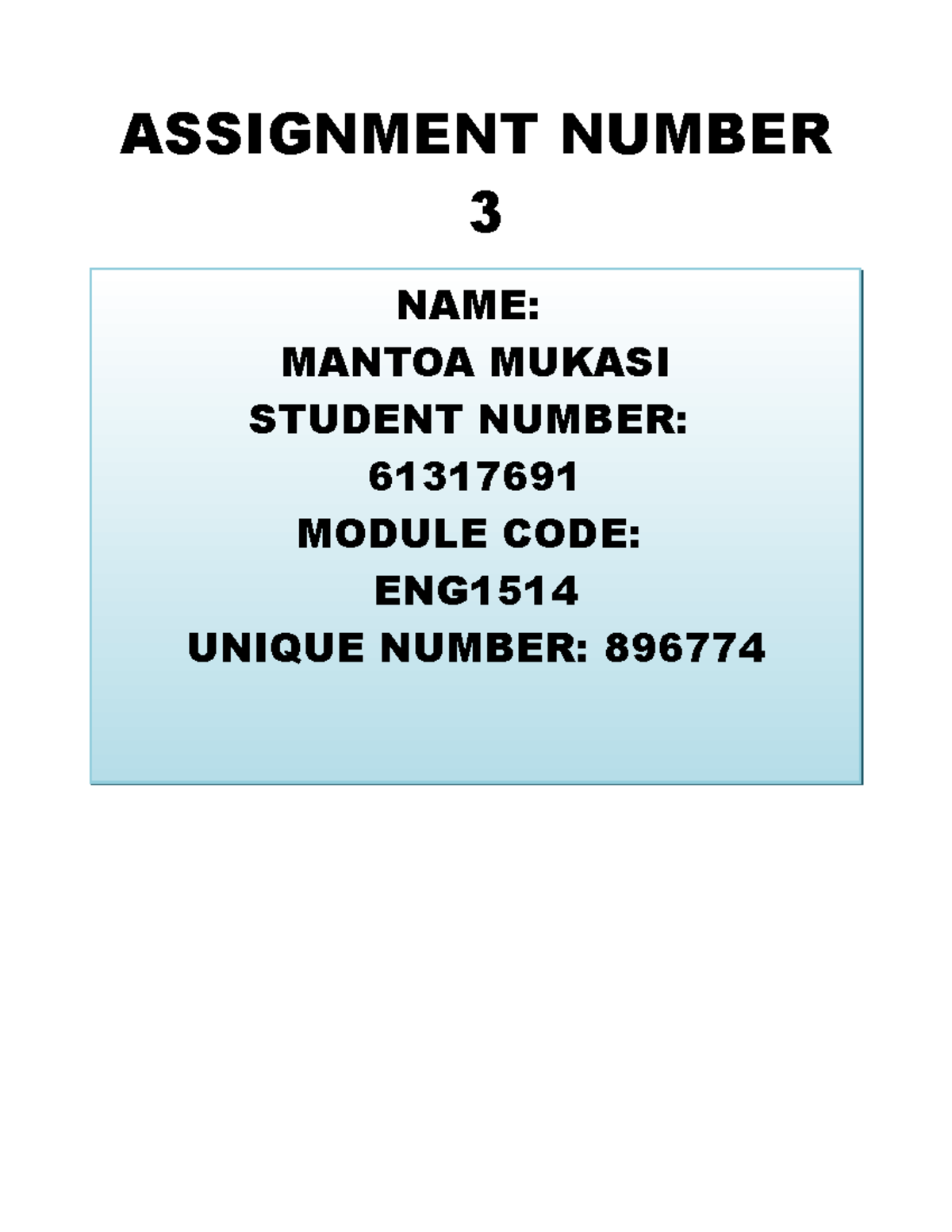 Mantoa Assignment 3 - Pass - ASSIGNMENT NUMBER 3 NAME: MANTOA MUKASI ...