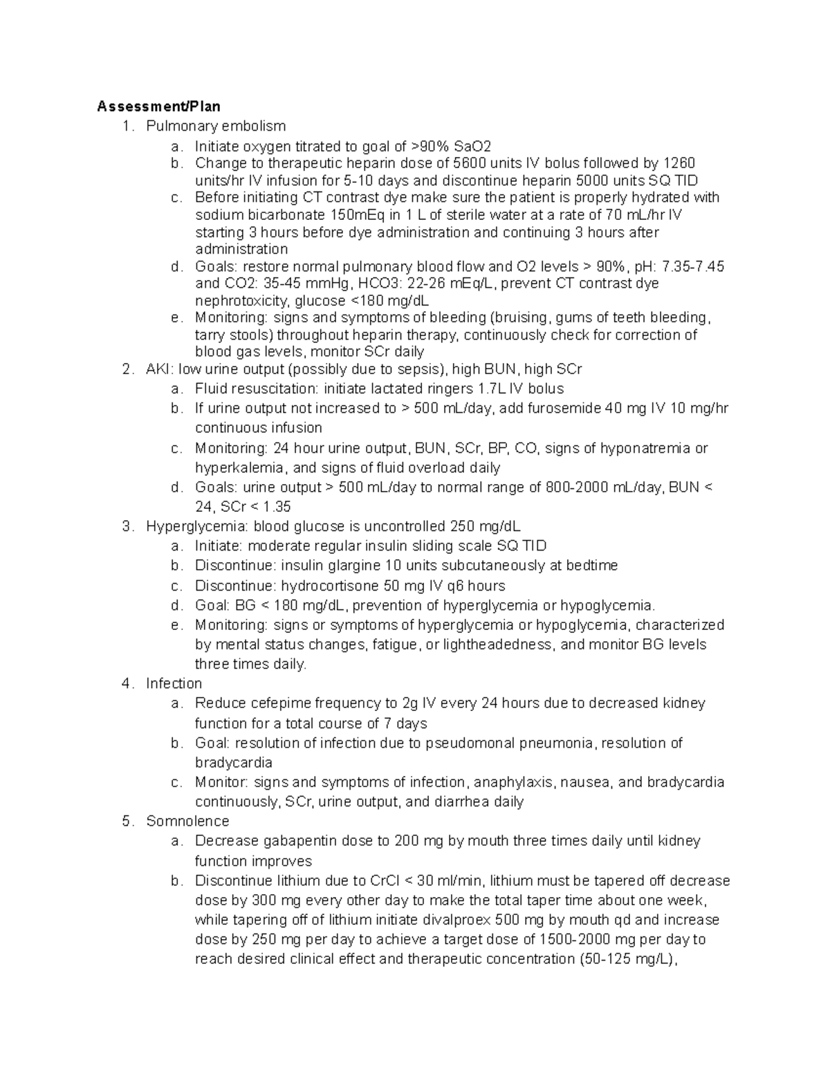 Nephro PBL Group SOAP Note Assessment/Plan 1. Pulmonary embolism a