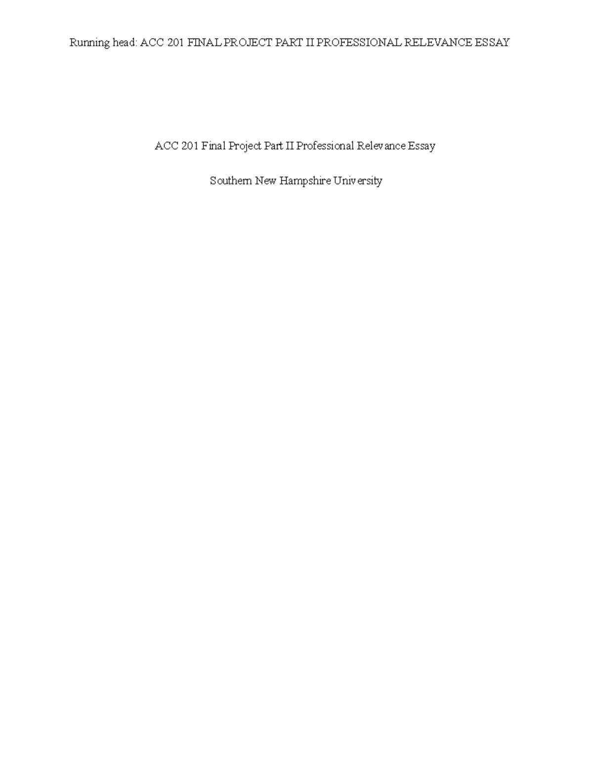 ACC 201 Final Project II 8 - Running head: ACC 201 FINAL PROJECT PART ...