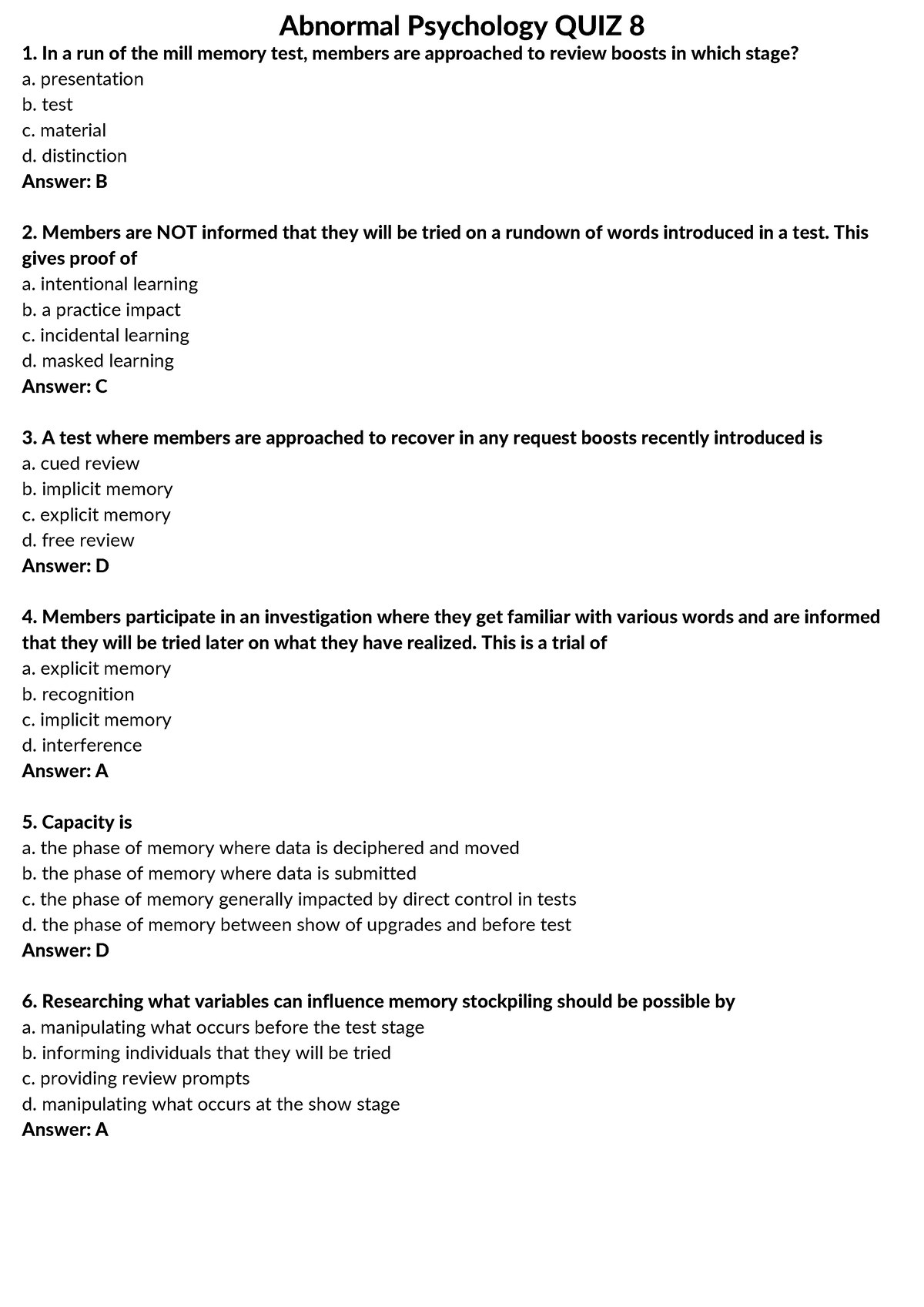 Abnormal Psychology QUIZ 8 - Presentation B. Test C. Material D ...