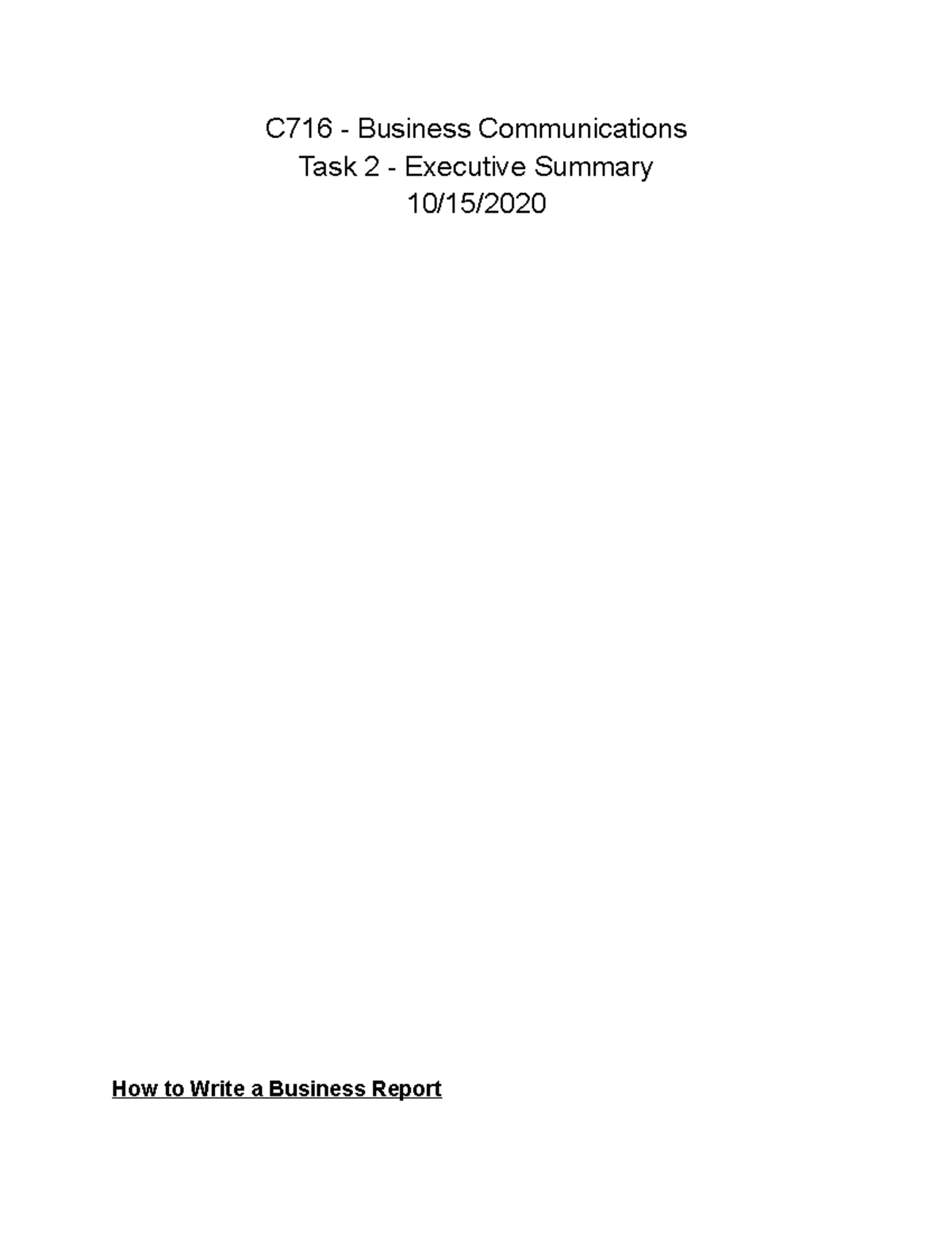 C716 - Task 2 Executive Summary - C716 - Business Communications Task 2 ...