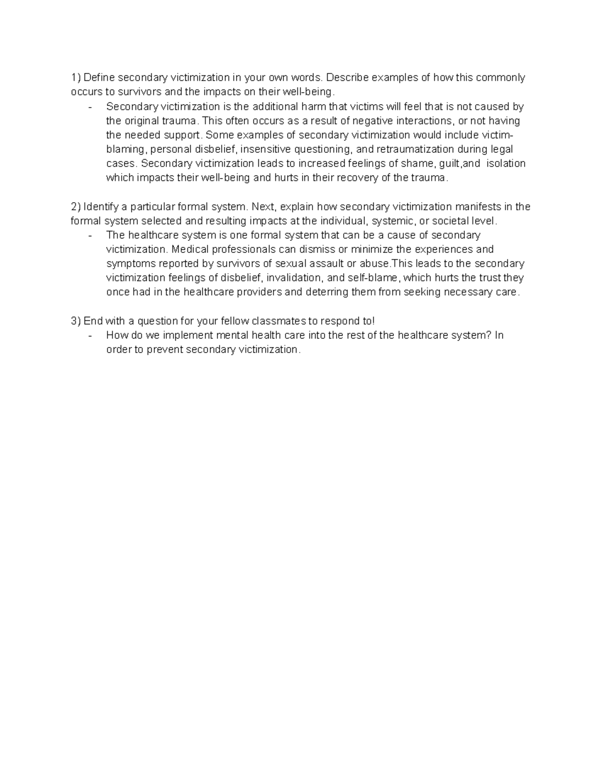 SA discussion post 4 Define secondary victimization in your own