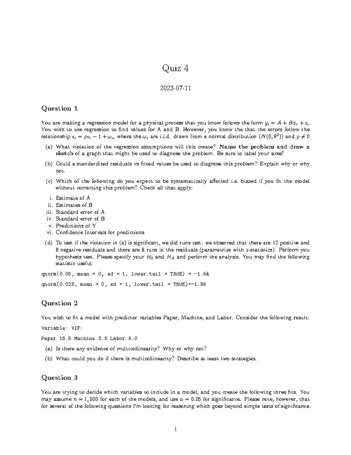 Quiz4 quiz Quiz 4 202307 Question 1 You are making a regression