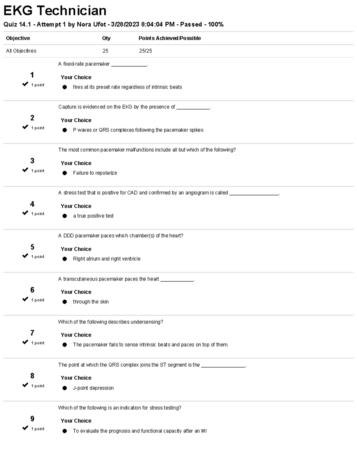 Quiz 14.1 Result Medical assistant 1 1 point A fixedrate pacemaker