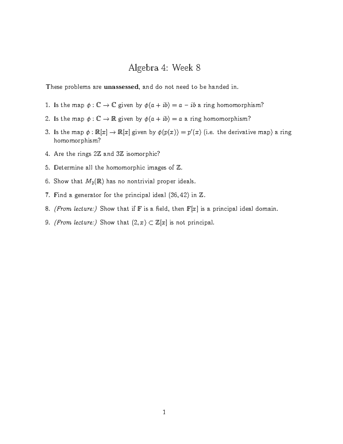 Week8 Problem Sheet - Algebra 4: Week 8 These problems are unassessed ...