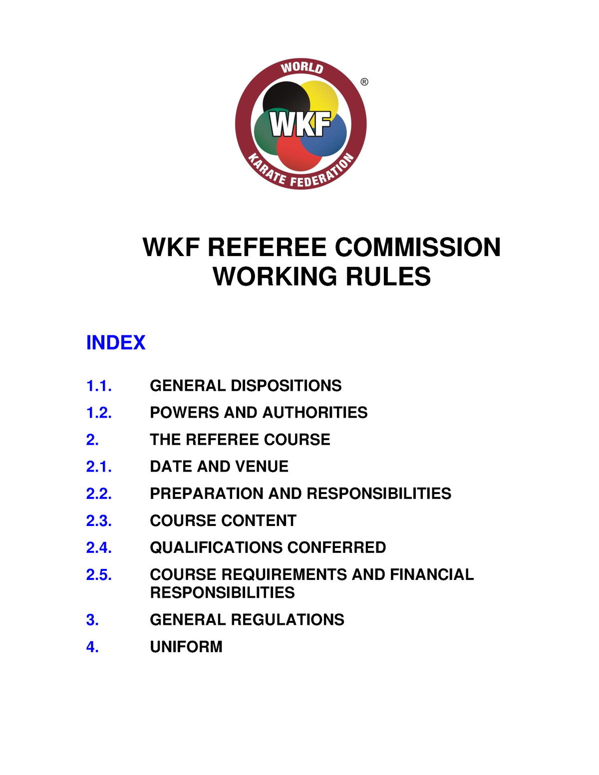 Referee Committee - WKF REFEREE COMMISSION WORKING RULES INDEX 1 ...