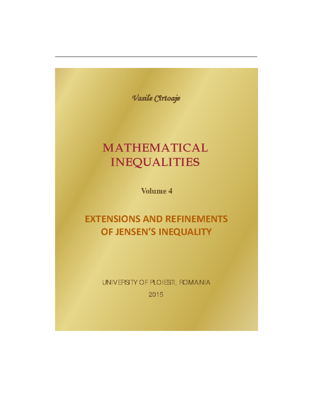 (Mathematical Inequalities) Vasile Cîrtoaje - Extensions and ...