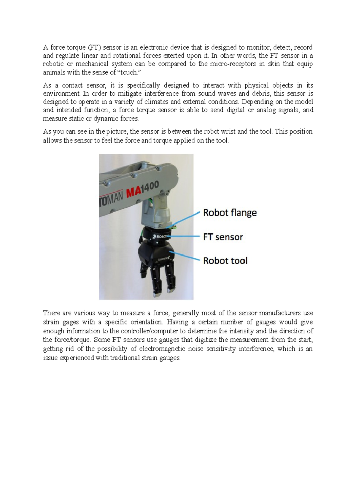 Force and Torque sensors - A force torque (FT) sensor is an electronic ...