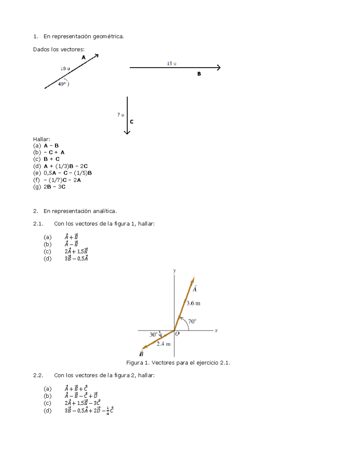 Ejercicios de vectores - En representación geométrica. Dados los ...
