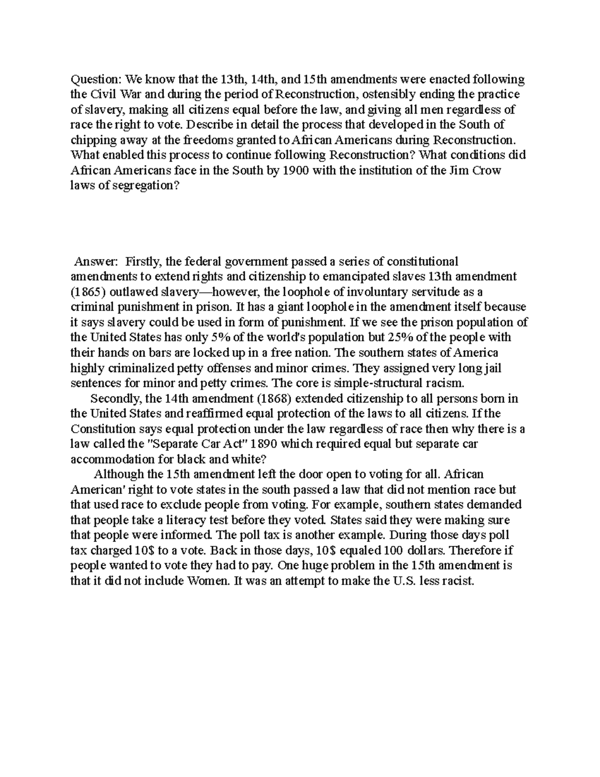 13th, 14th and 15th amendment Describe in detail the process that