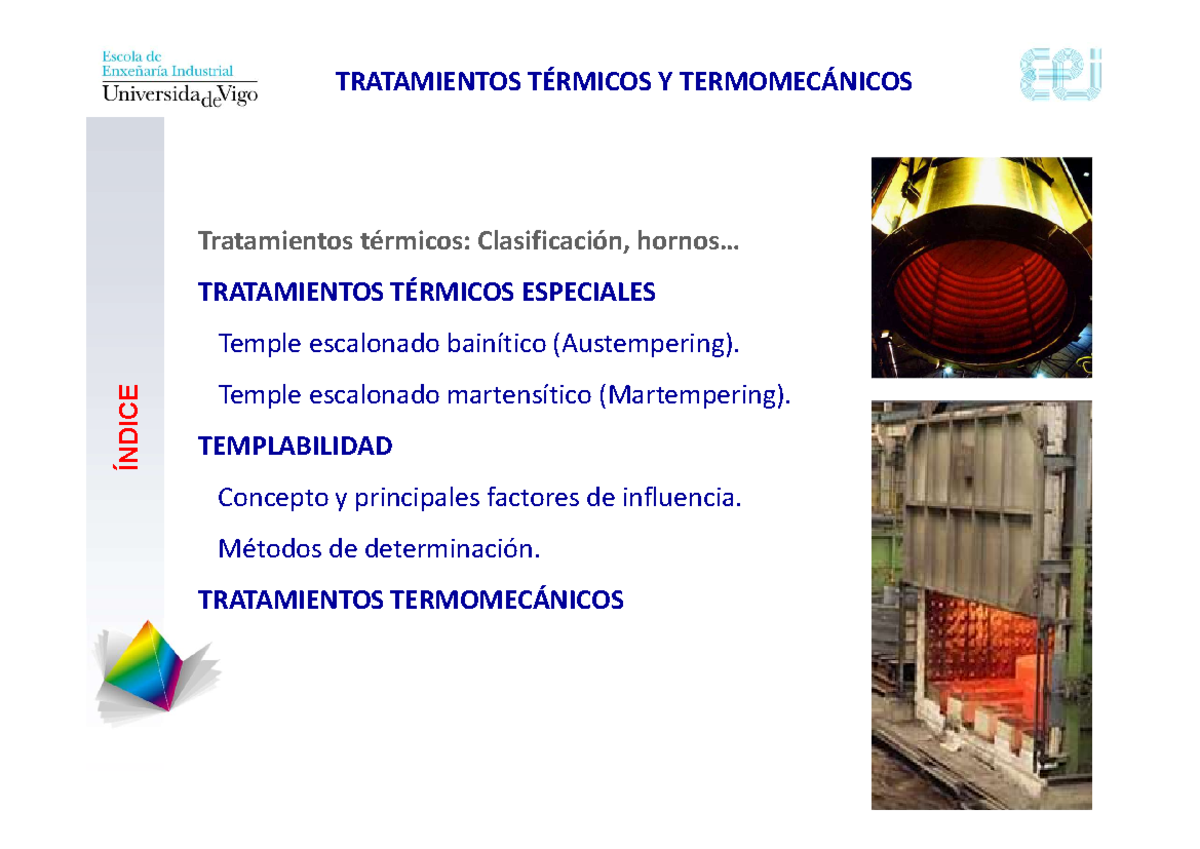 Tema 6. Tratamientos TT- Termomecanicos - Tratamientos térmicos