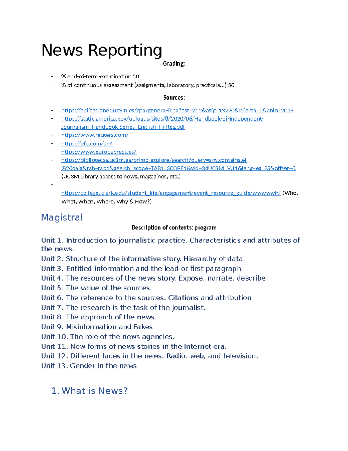 News Reporting - Apuntes en ingles. - News Reporting Grading: % end-of ...