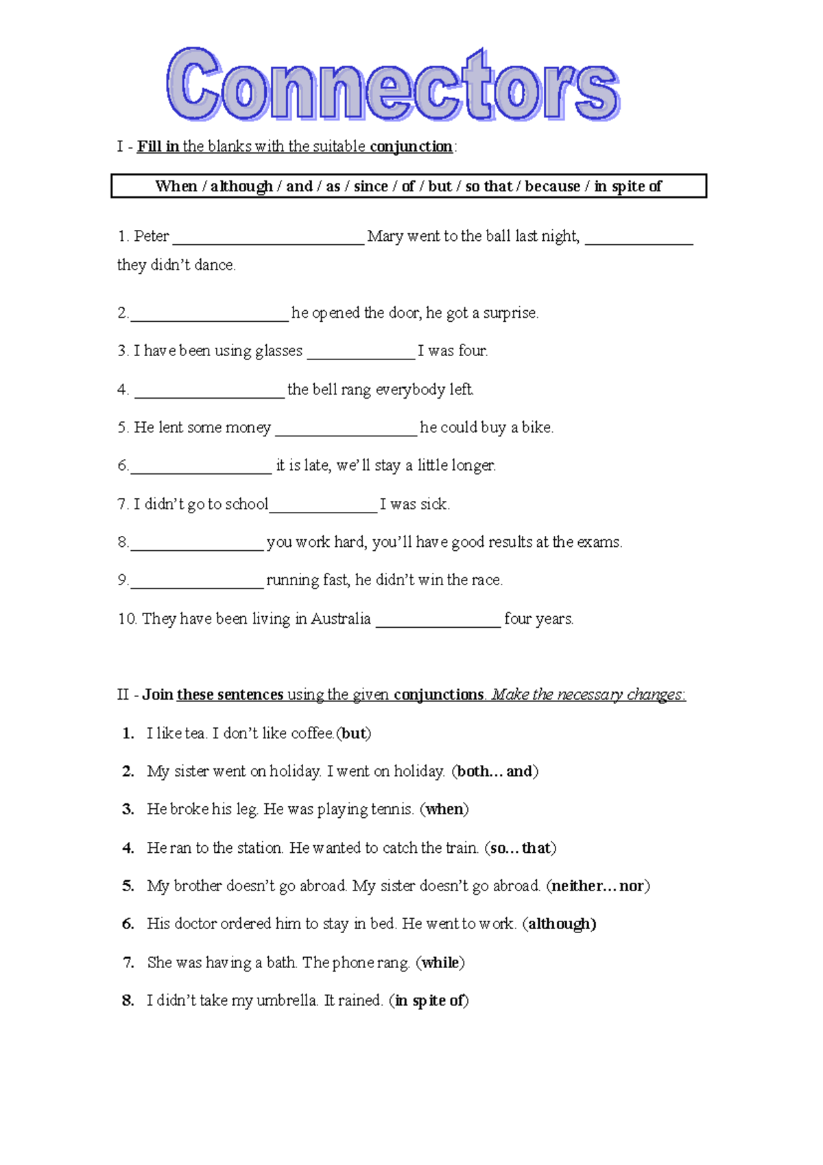Connectors 12908 I Fill in the blanks with the suitable conjunction