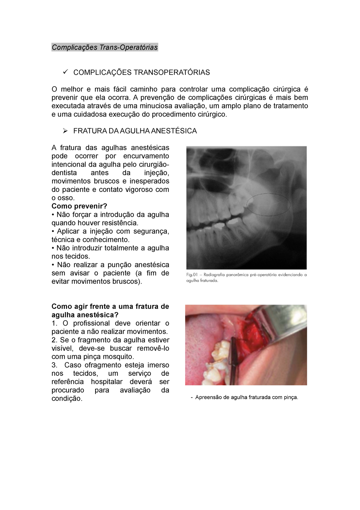 Pós-operatório odontológico sem complicações: uma realidade