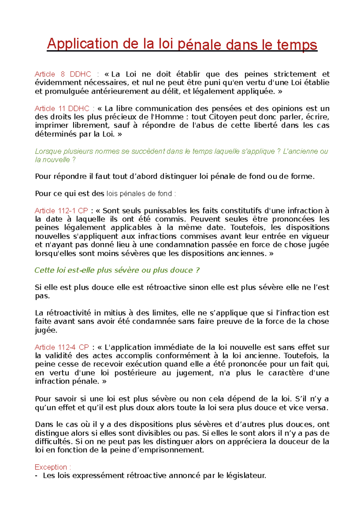Loi dans le temps Application de la loi pénale dans le temps Article 8 DDHC « La Loi ne doit Loi dans le temps Application de la loi pénale dans le temps Article 8 DDHC « La Loi ne doit