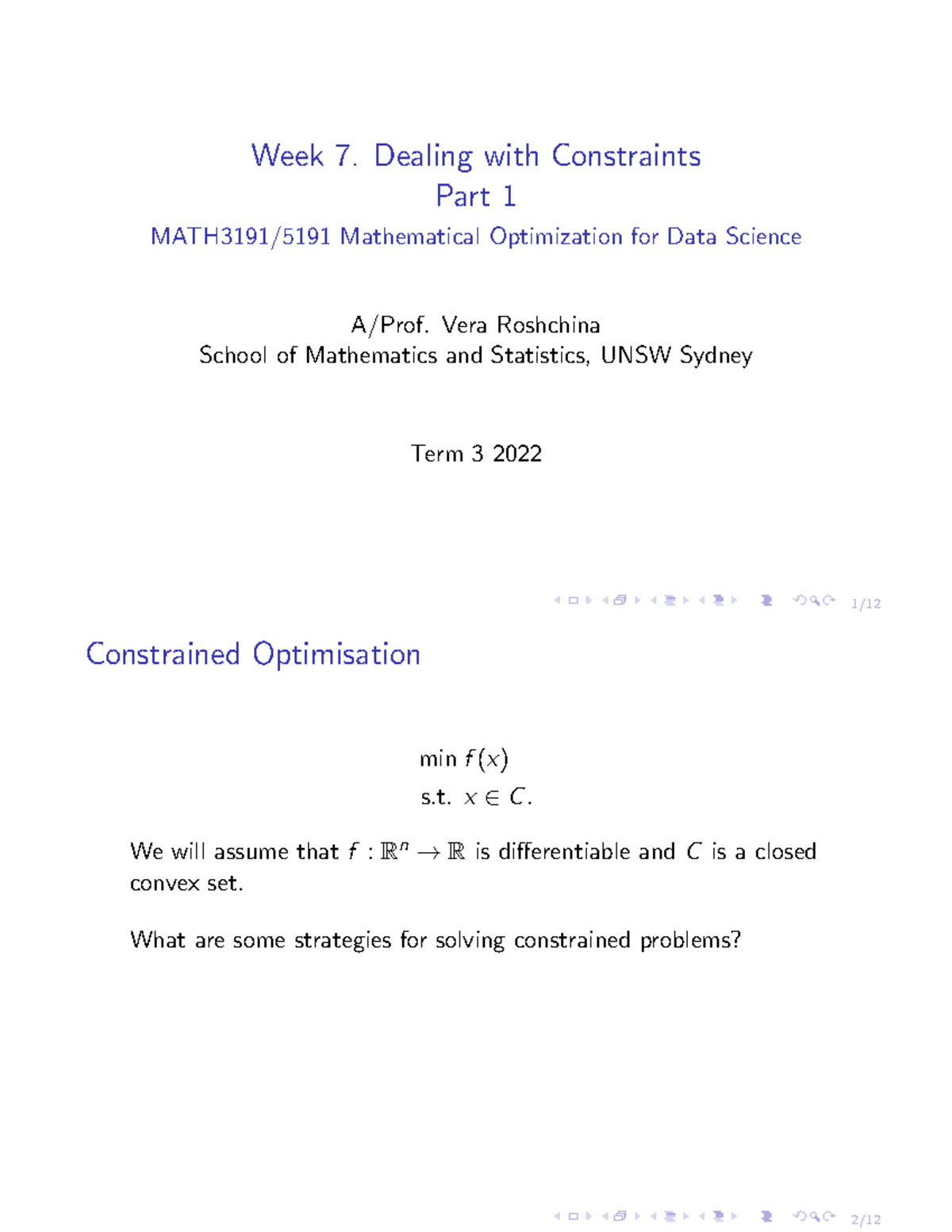 Week 7. Dealing with Constraints Part 1 - MATH3191 5191 Mathematical ...