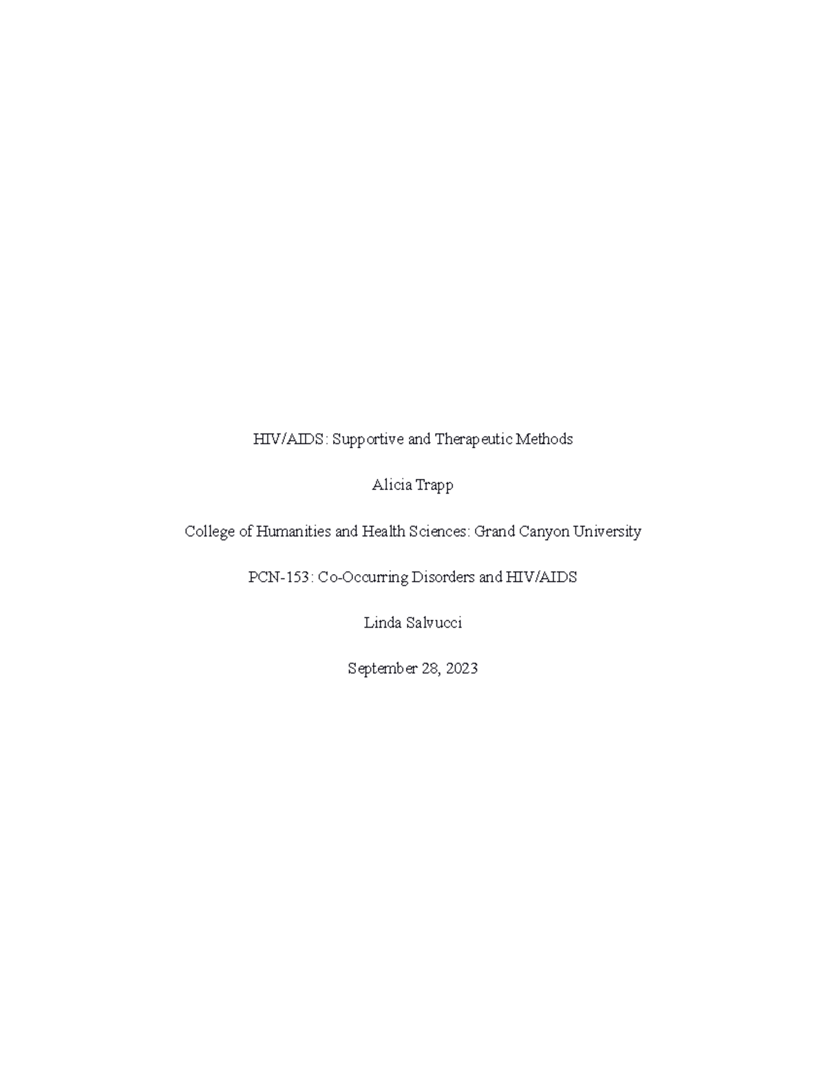 HIV support paper - HIV/AIDS: Supportive and Therapeutic Methods Alicia ...
