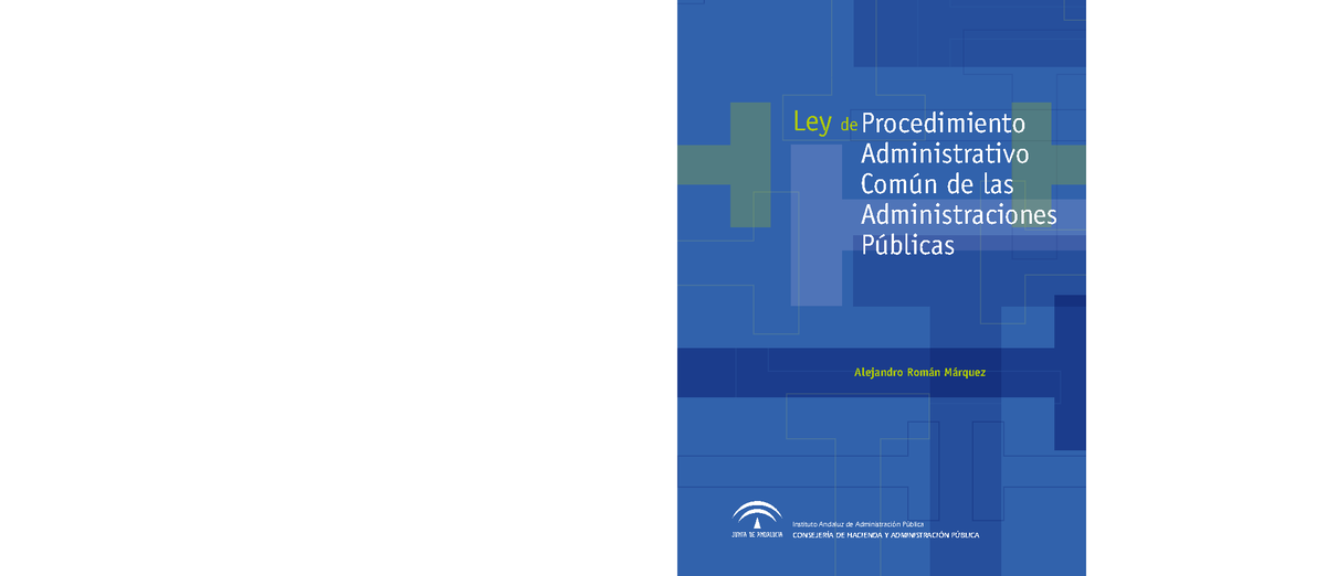 LEY DE Procedimiento Administrativo Común DE LAS Administraciones
