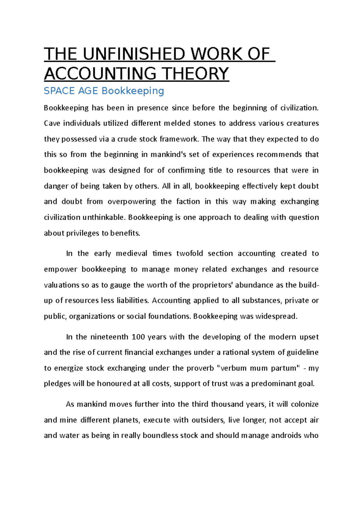 THE Unfinished WORK OF Accounting Theory THE UNFINISHED WORK OF