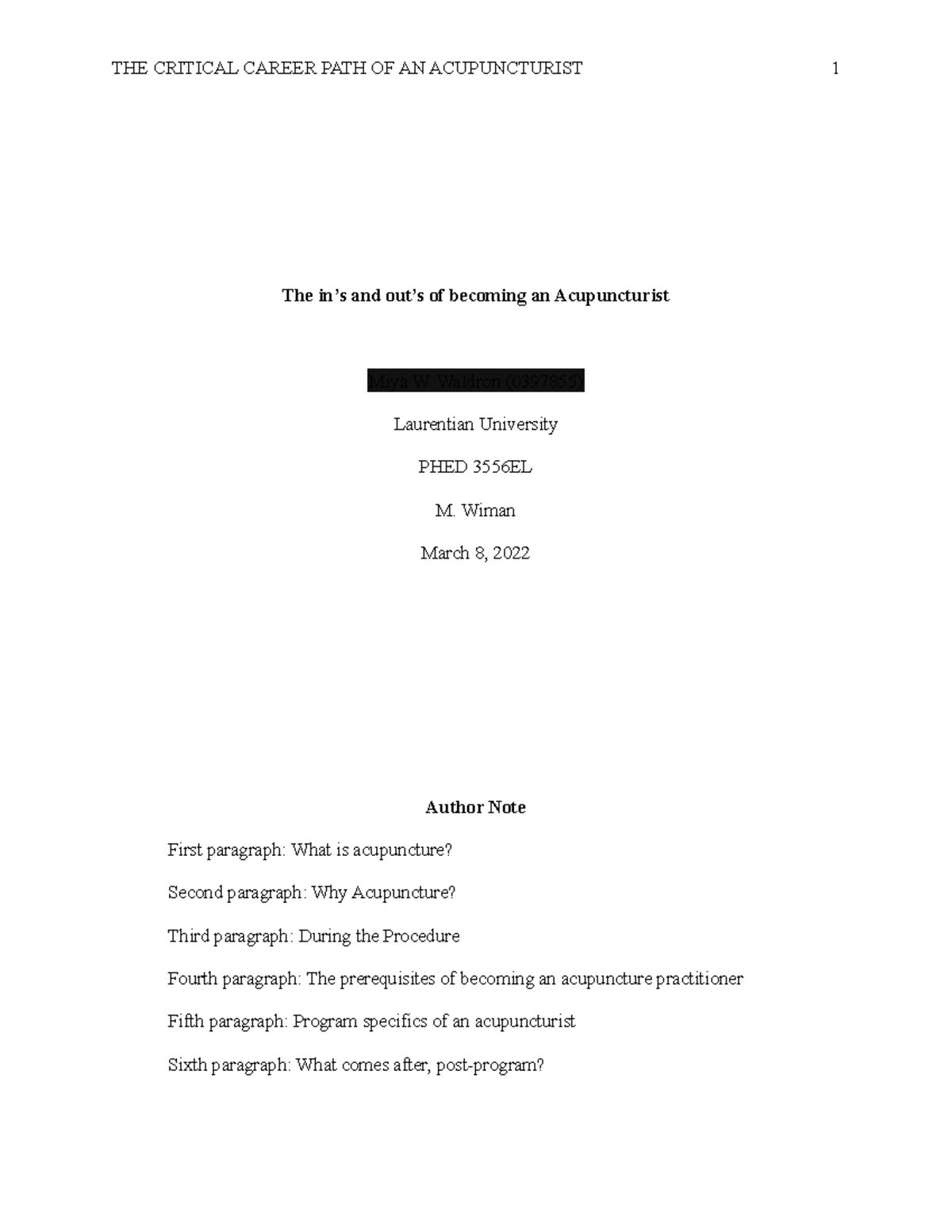 The Critical Career Path of a Acupuncturist The in’s and out’s of