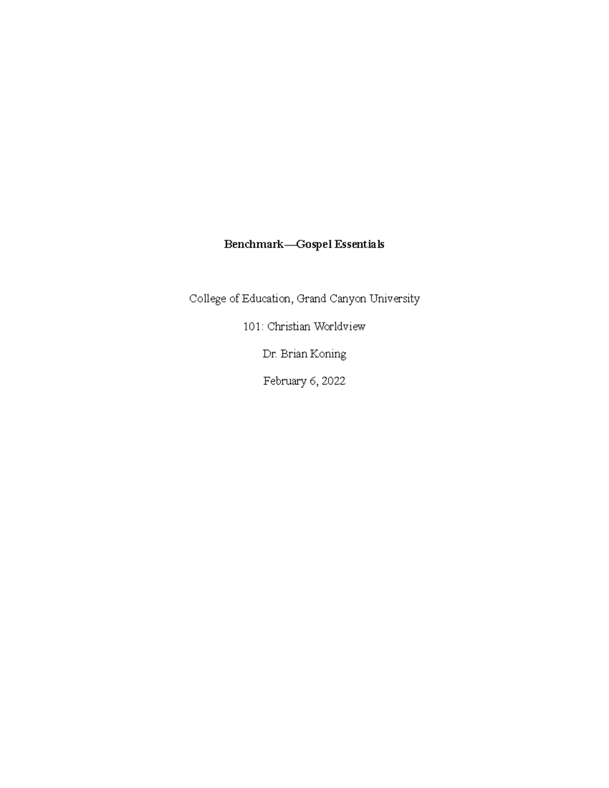 Benchmark Essay - Benchmark—Gospel Essentials College of Education ...