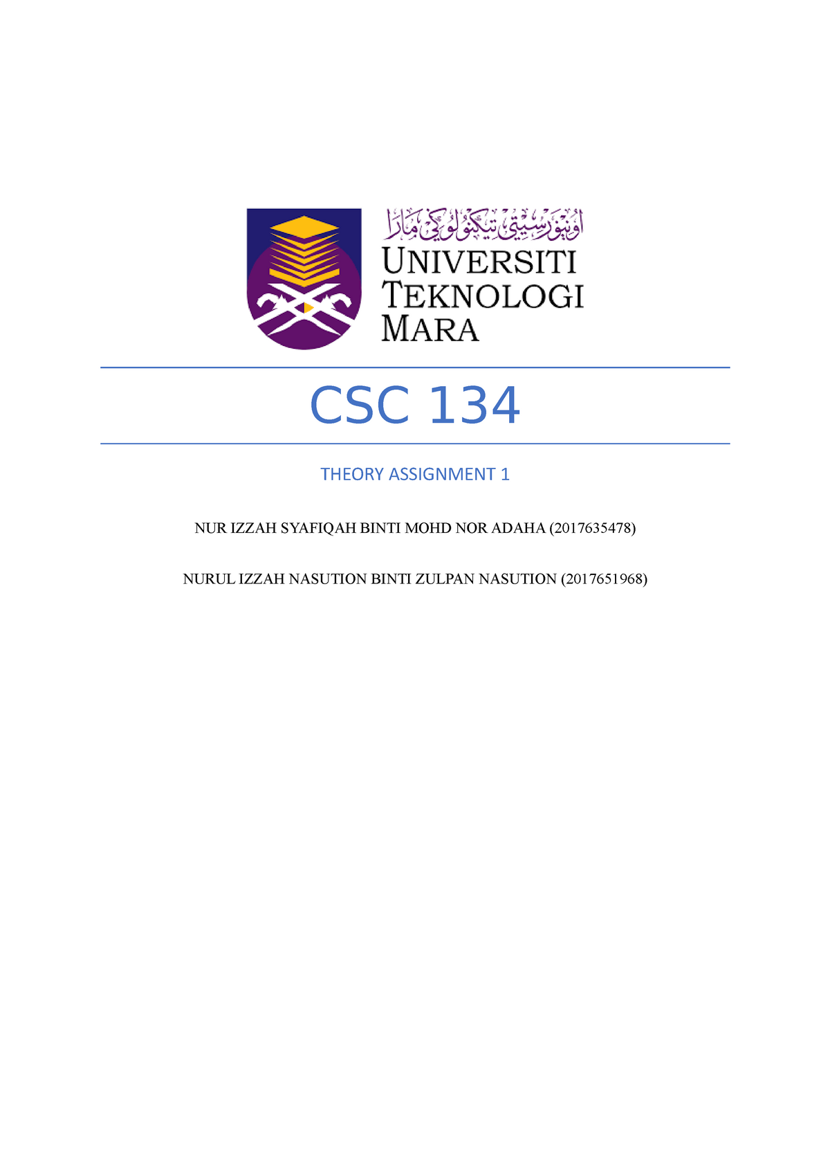 Csc134 Assignment Csc 134 Theory Assignment 1 Nur Izzah Syafiqah Binti Mohd Nor Adaha 2017635478 Studocu