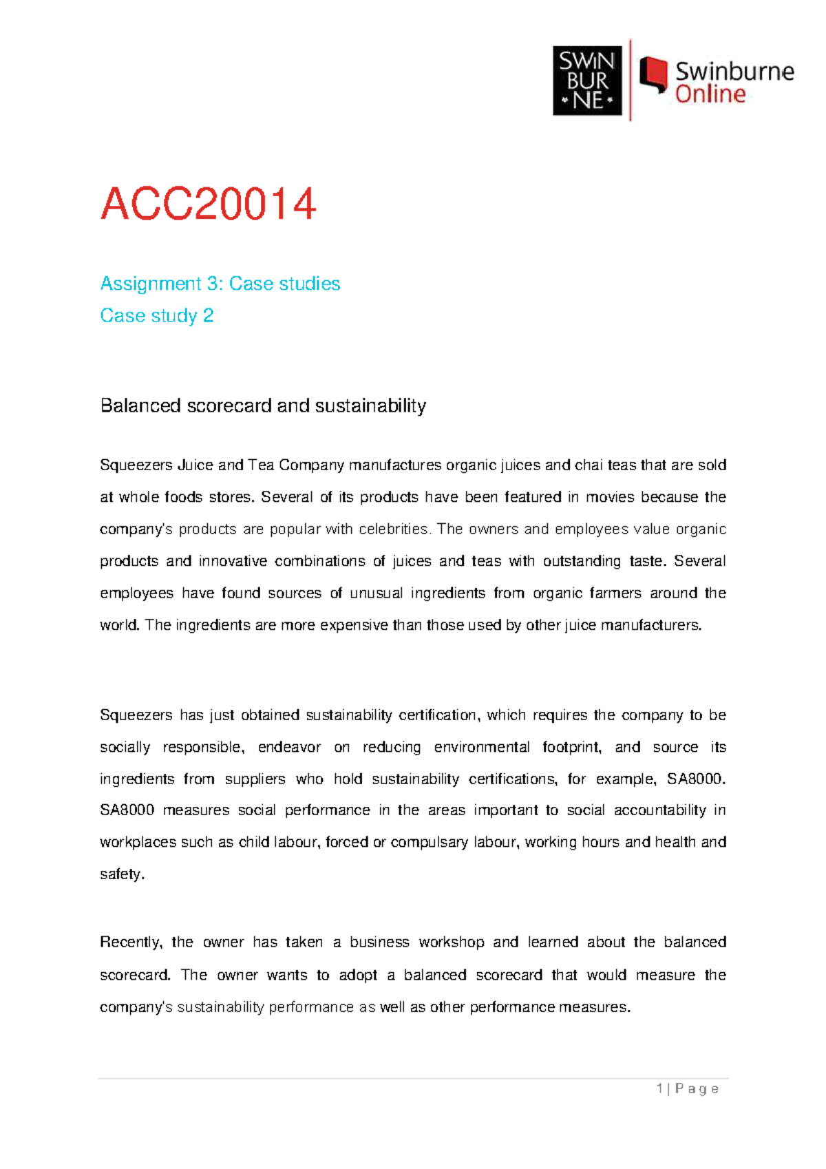 Assignment 3 Case Study 2 Acc20014 Assignment 3 Case Studies Case Study 2 Balanced Scorecard Assignment 3 Case Study 2 Acc20014 Assignment 3 Case Studies Case Study 2 Balanced Scorecard