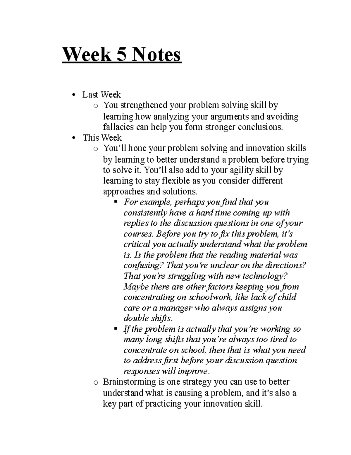 Week 5 Notes - Thinking it Through - Week 5 Notes Last Week o You ...