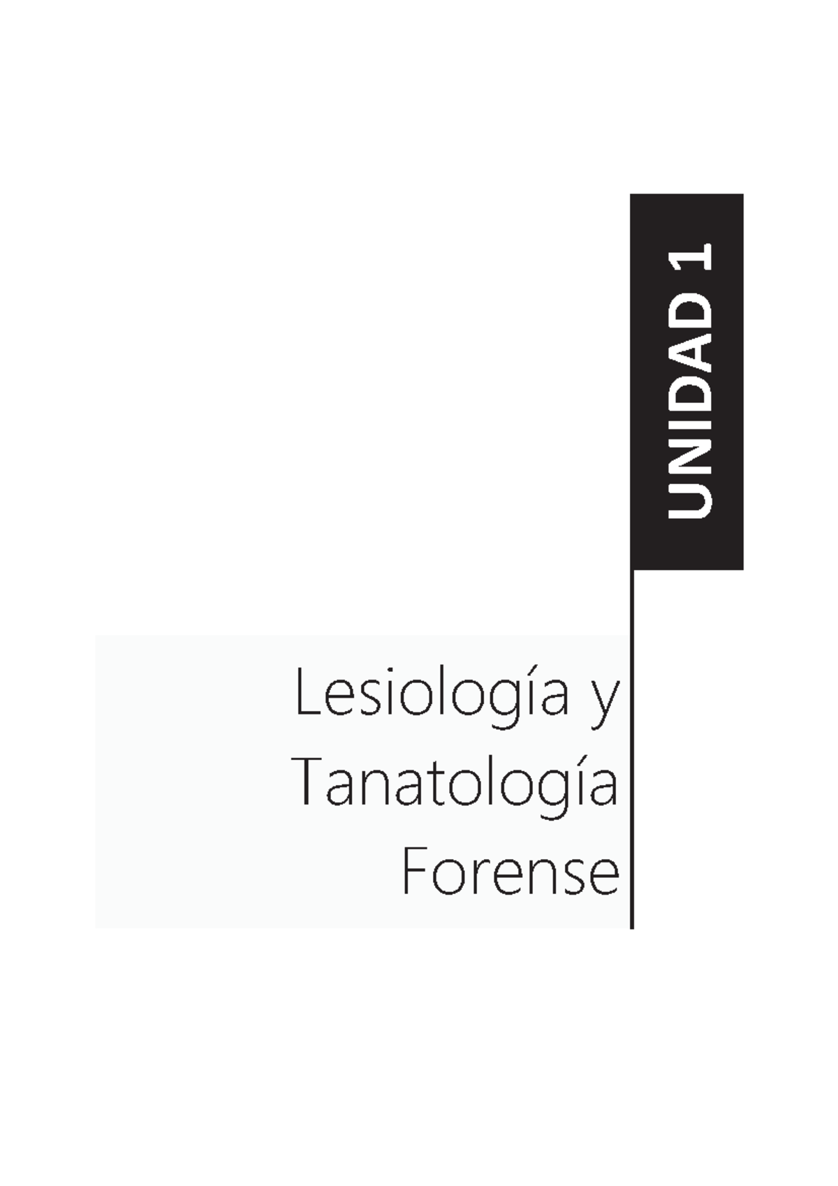 Unidad 1 - Lesionologia Y Tanatologia - Lesiología y Tanatología ...