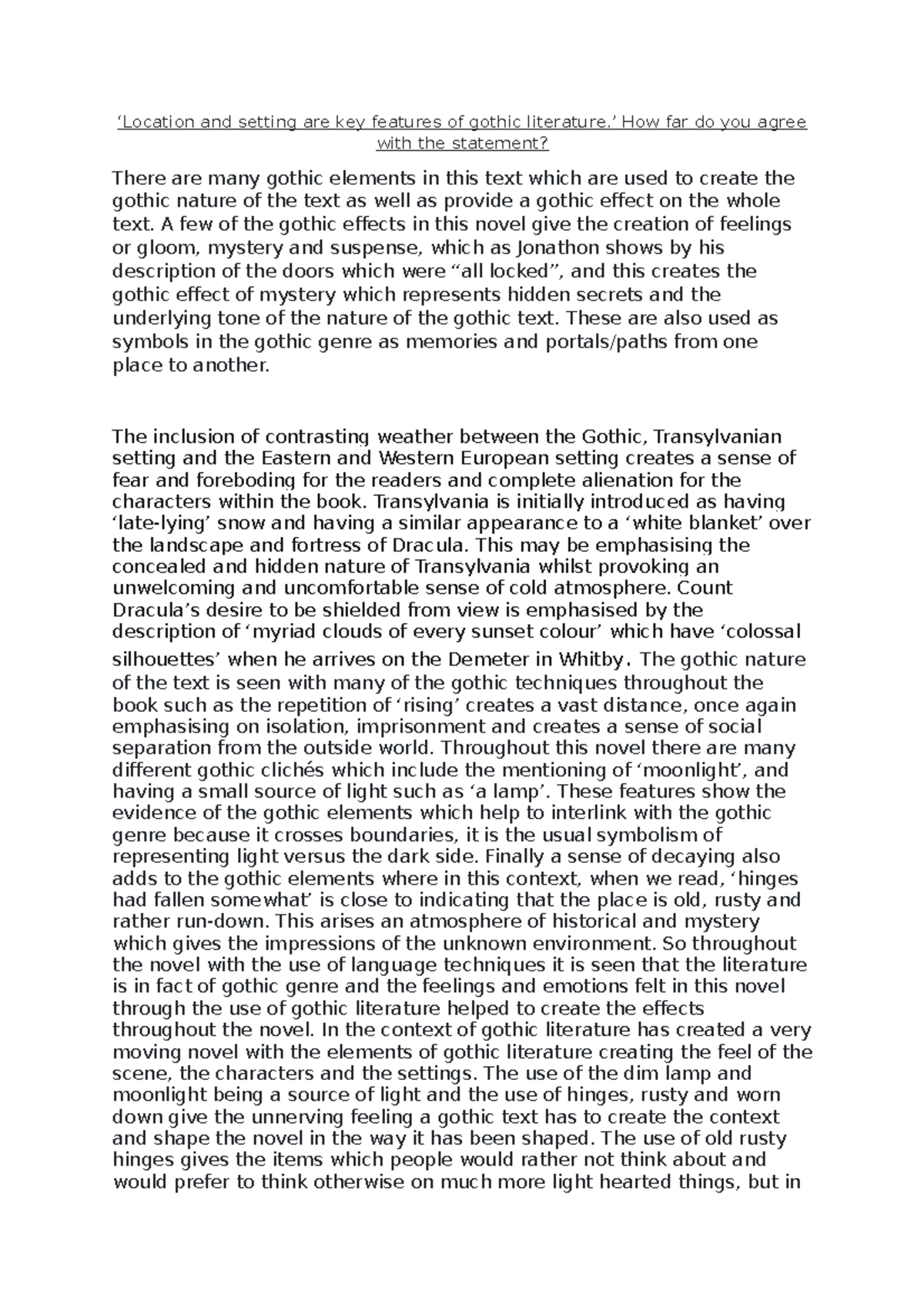 Location and setting are key features of gothic literature ’ How far