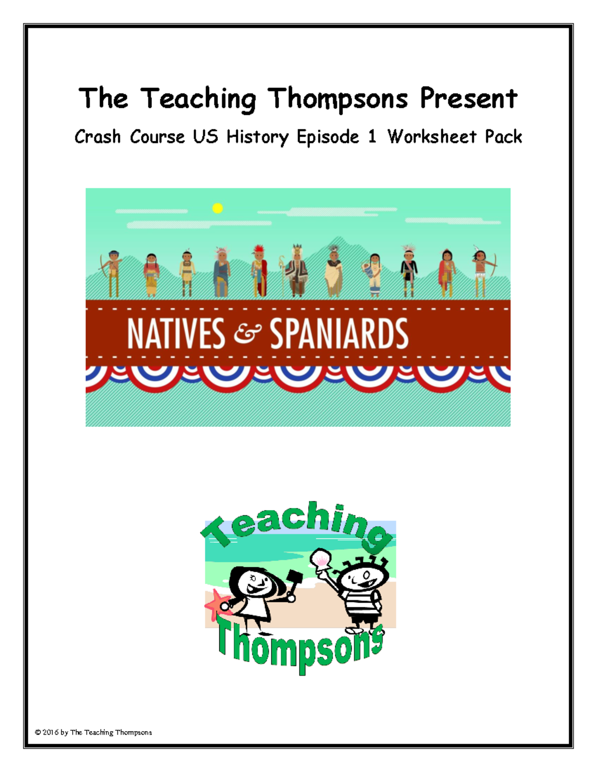 crash course ushistory episode 1worksheet pack 1 the teaching thompsons present crash course us studocu