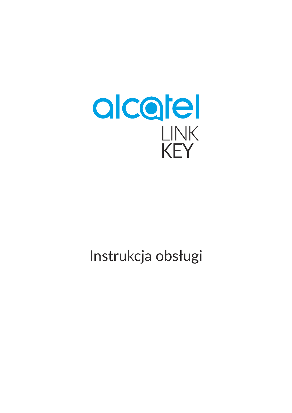 Instrukcja Obs Ugi Alcatel IK41VE1 - Instrukcja Obsługi Spis Treści ...