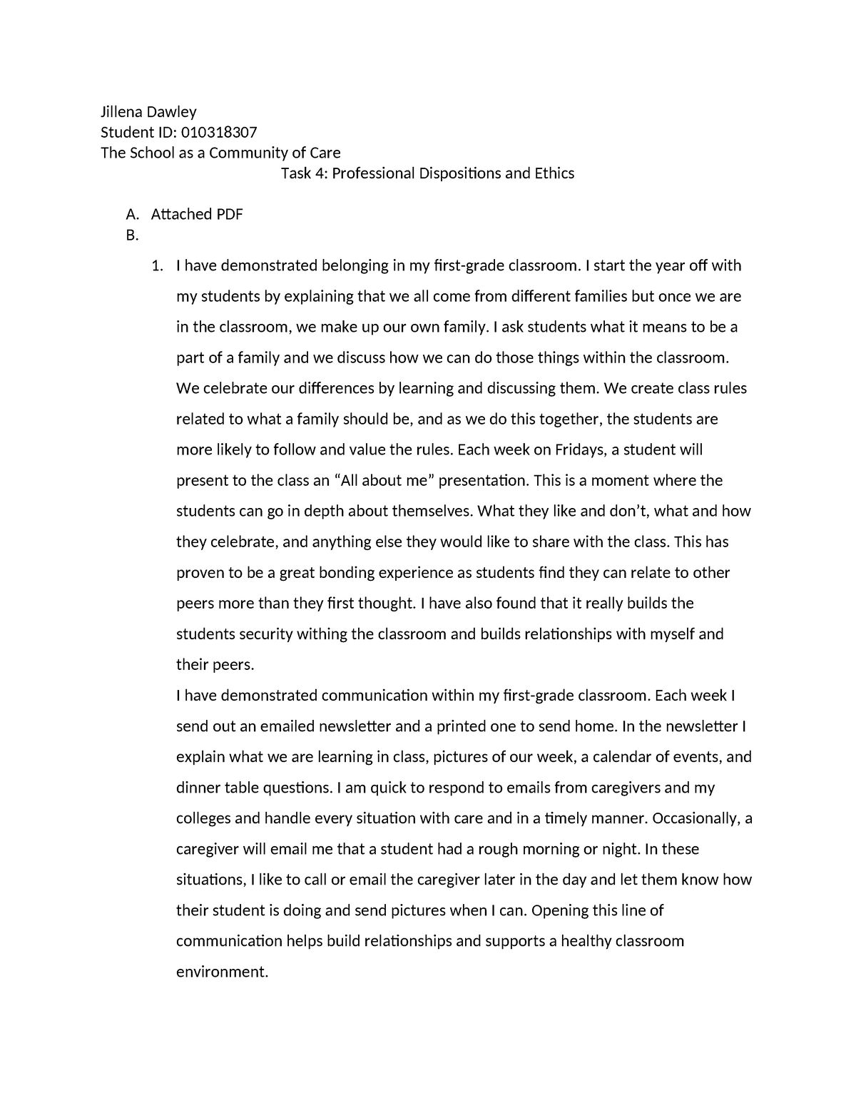 Task 4 Professional Dispositions and Ethics - Attached PDF B. I have ...