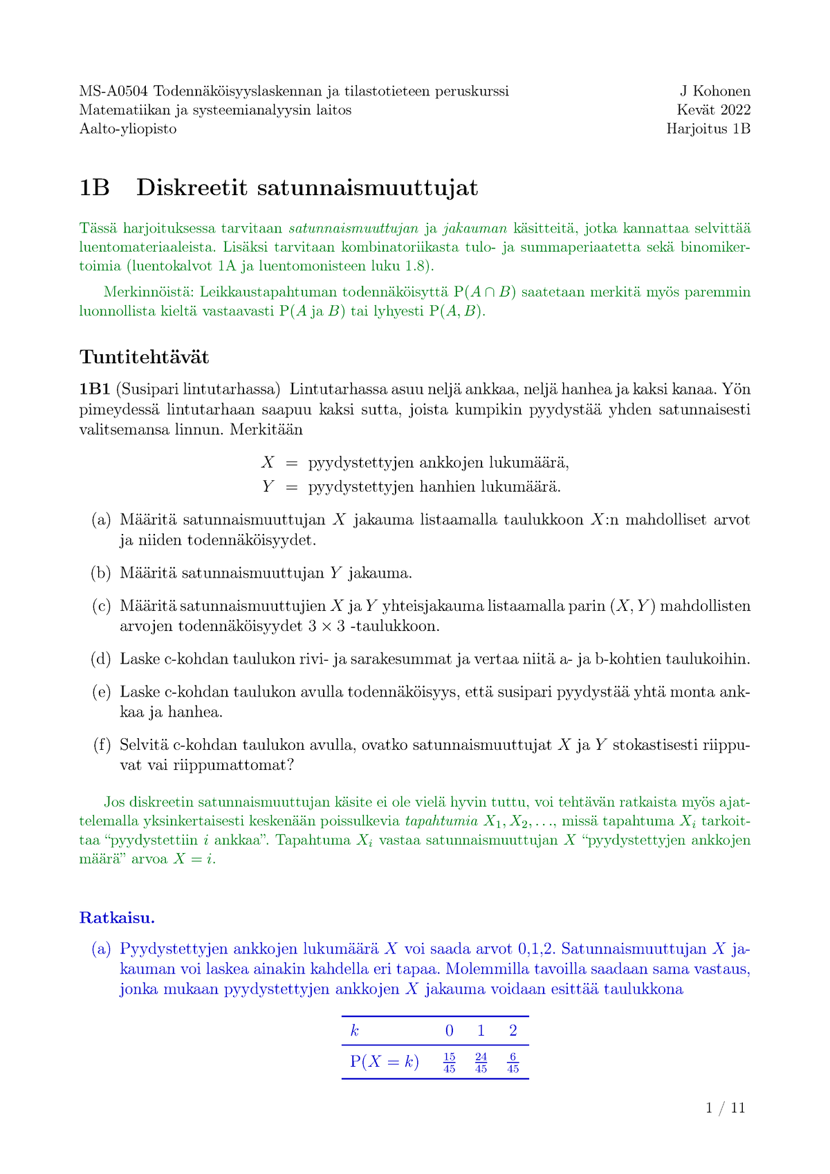 Harjoitus 1B-ratkaisut - Matematiikan Ja Systeemianalyysin Laitos Aalto ...